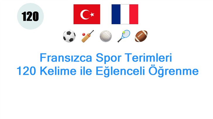 Fransızca Spor Terimleri: 120 Kelime ile Eğlenceli Öğrenme
